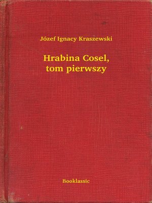 cover image of Hrabina Cosel, tom pierwszy